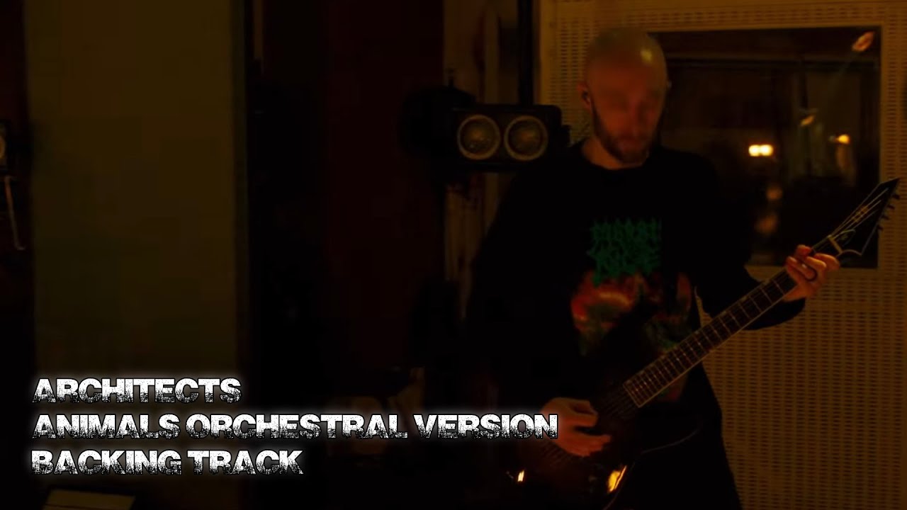 Architects - Animals (Orchestral Version) [Backing Track]