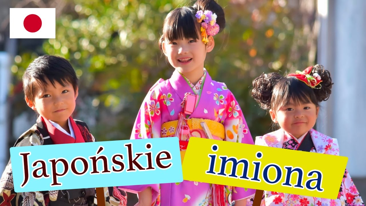 Najpopularniejsze japońskie imiona 2021 -  znaczenia imion!
