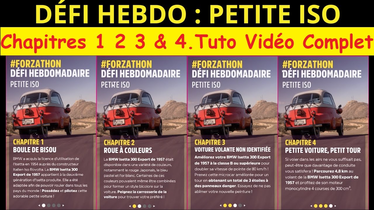 DÉFI HEBDOMADAIRE PETITE ISO. Chapitres 1 2 3 & 4. Tuto Vidéo Complet. Forza Horizon 5 (FH5)