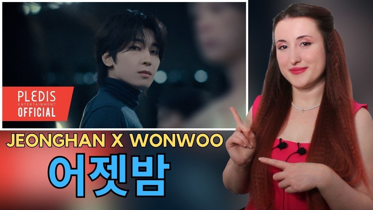 JEONGHAN X WONWOO (SEVENTEEN) '어젯밤 (Guitar by 박주원)' Official MV Tepki | KPOP TEPKİ | KPOP REACTION |