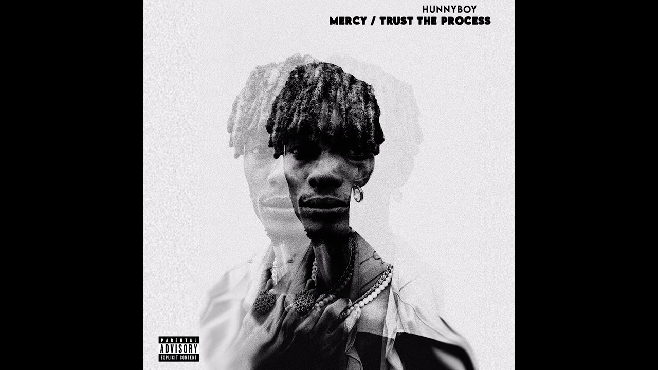 Hunnyboy - Trust The Process 