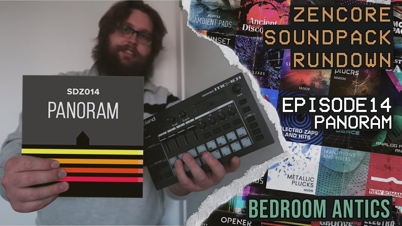 Episode 14: Panoram - Roland Zencore Sound Pack Rundown - Bedroom Antics