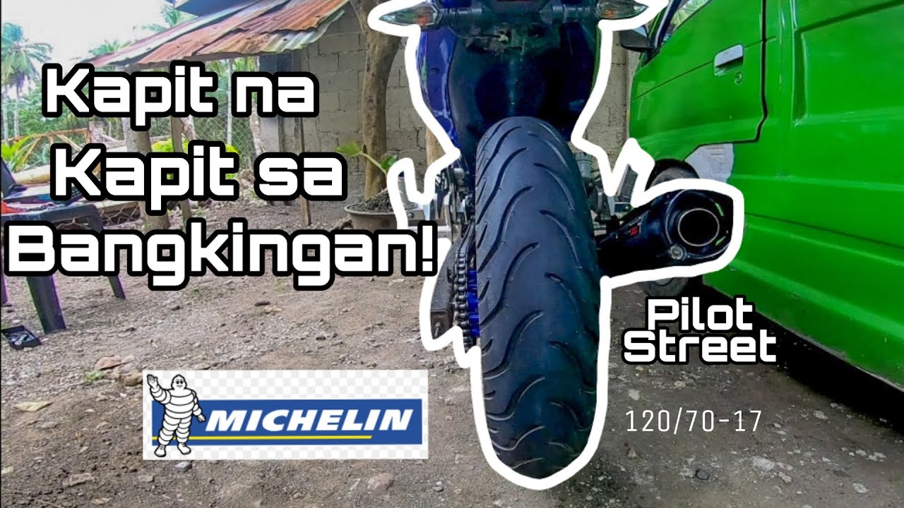 MICHELIN PILOT STREET TIRE UPGRADE 120/70-17 FOR YAMAHA SNIPER150 | PWEDI IHIGA SA BANGKINGAN!