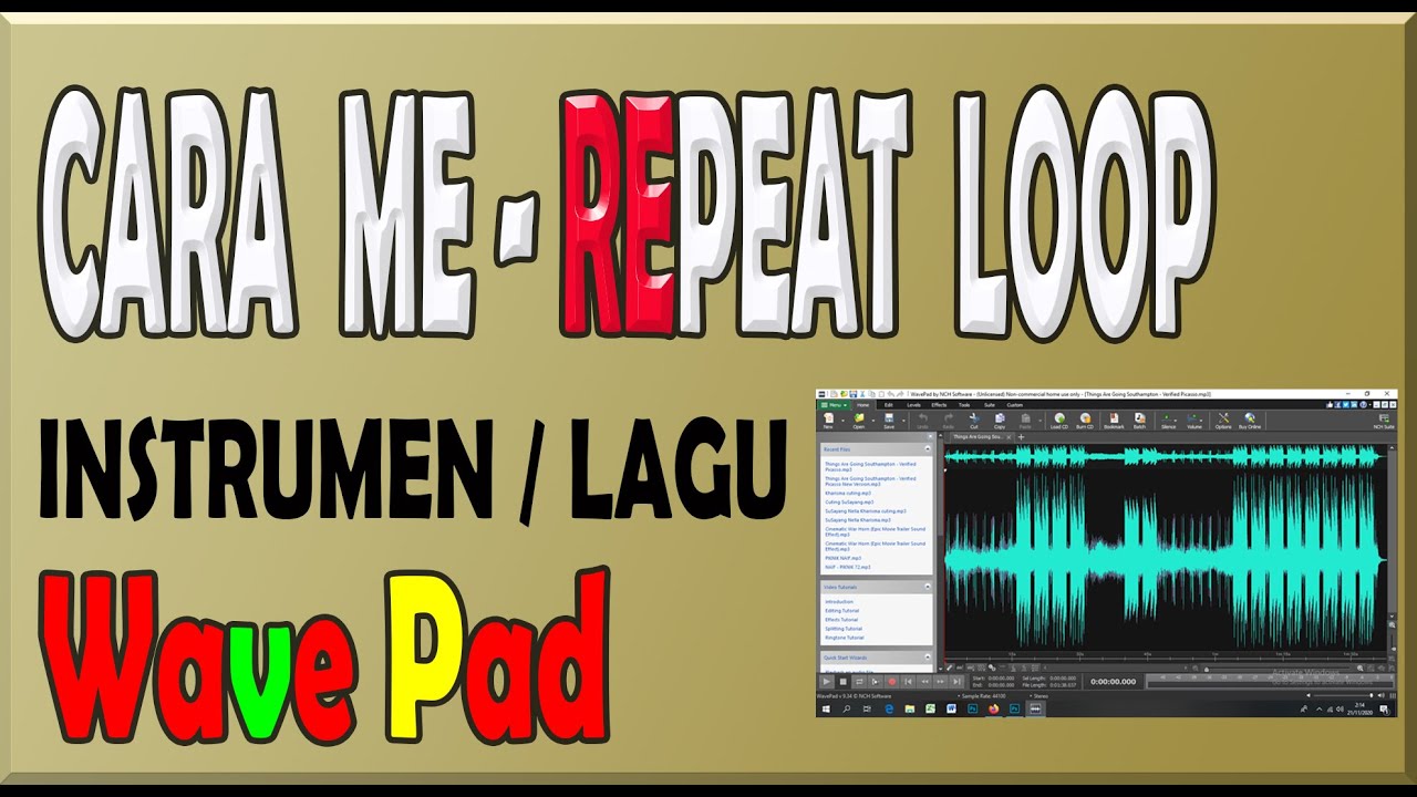 Cara Repeat Loop Lagu atau Instrumen Menggunakan WavePad Sound Editor