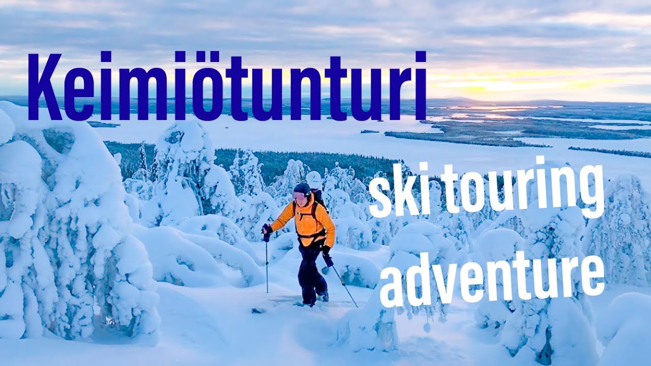 Keimi&ouml;tunturi - a ski touring adventure