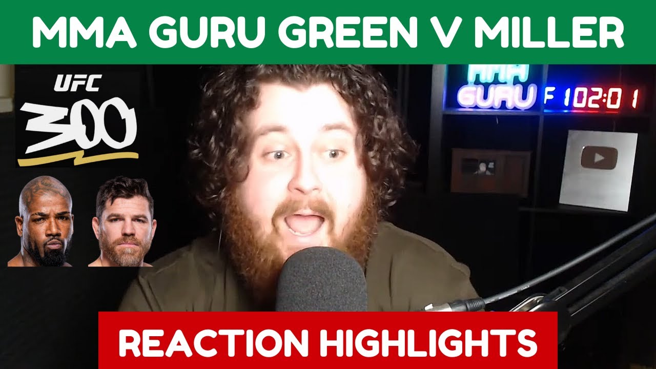 THE MMA GURU UFC 300 Bobby Green v Jim Miller Fight Reaction Highlights