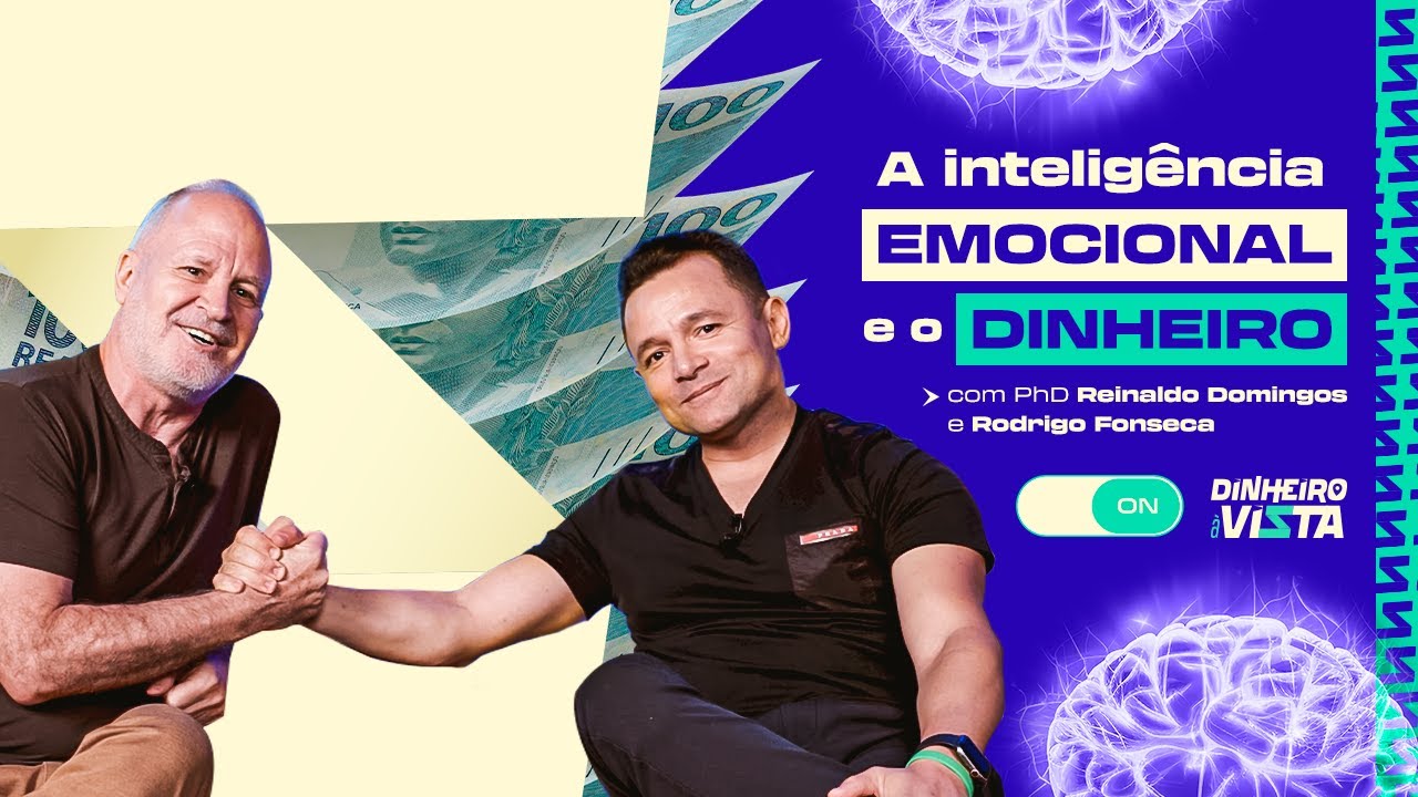 Como a inteligência emocional influencia na vida financeira - com Rodrigo Fonseca