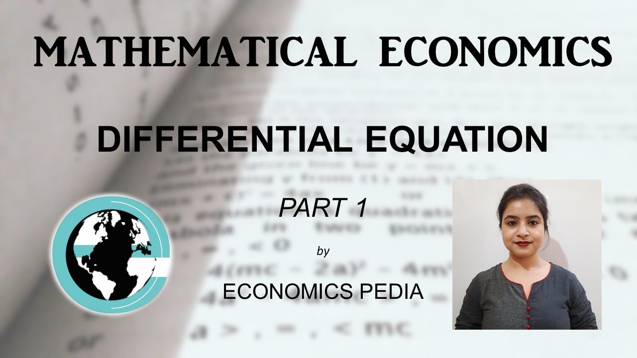 27. DIFFERENTIAL EQUATION | FIRST ORDER & SECOND ORDER | Explained concepts in details [ Part 1 ]