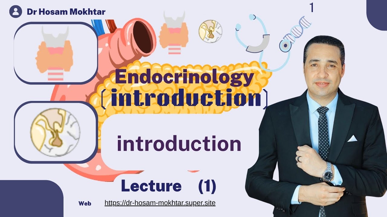 Endocrinology  - Lecture 1 - introduction