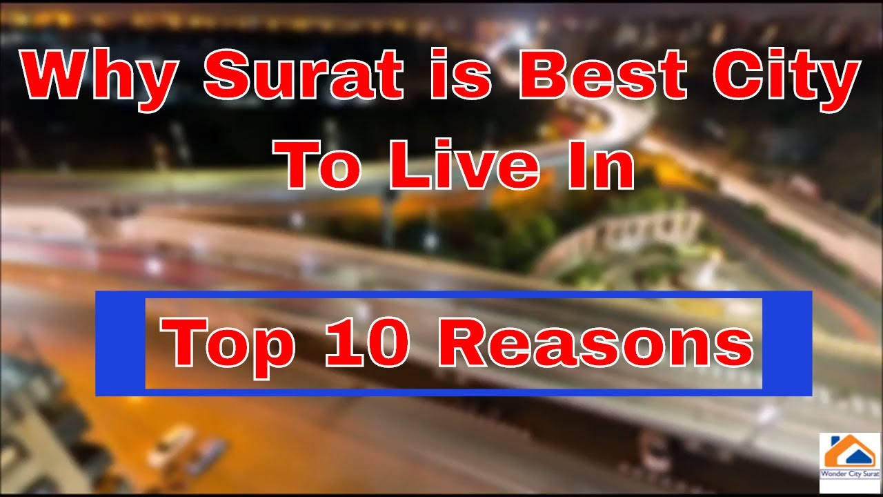Why Surat is the Best City to Live In || 10 Reasons || Surat City