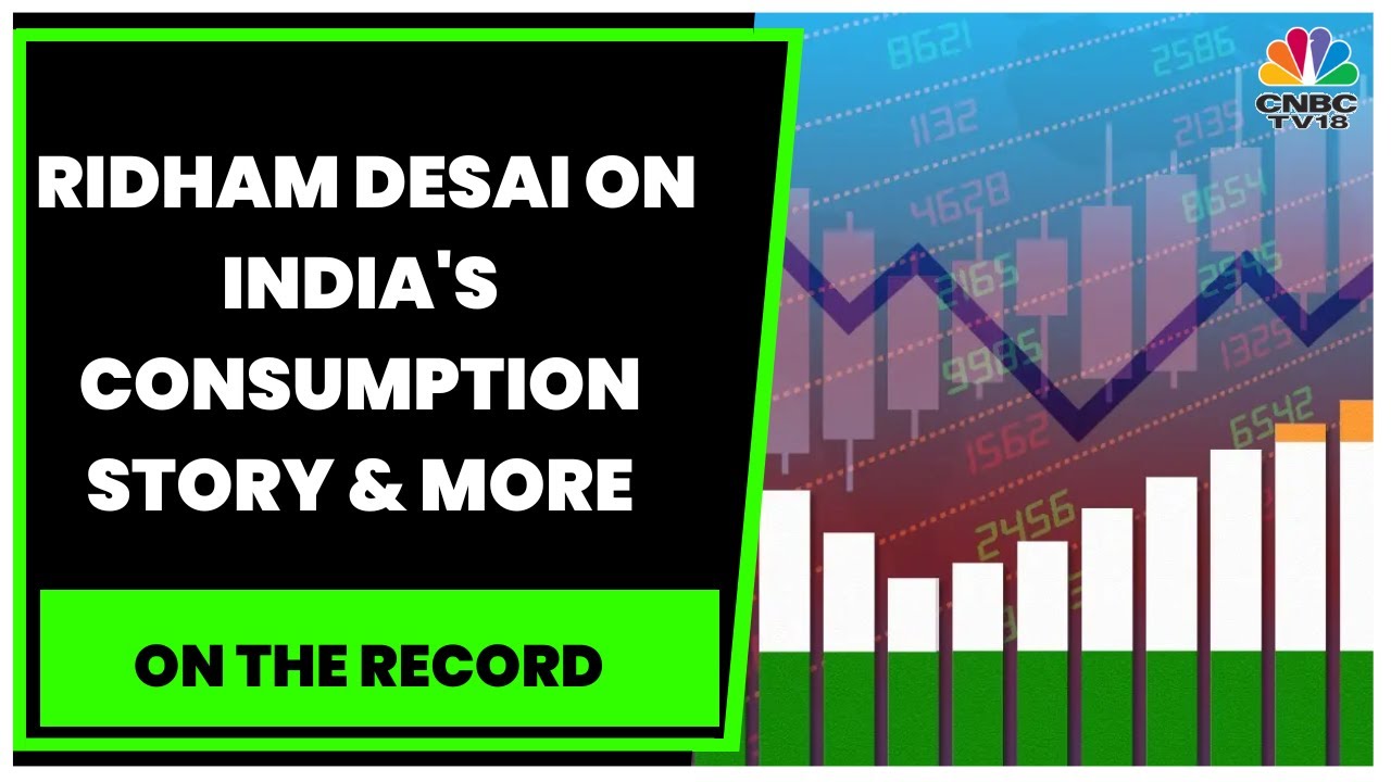 Morgan Stanley's Ridham Desai On India's Consumption Story, Key Themes & Sectors To Bet On & More