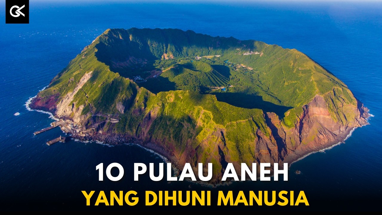Pulau-Pulau Aneh Yang dihuni Manusia