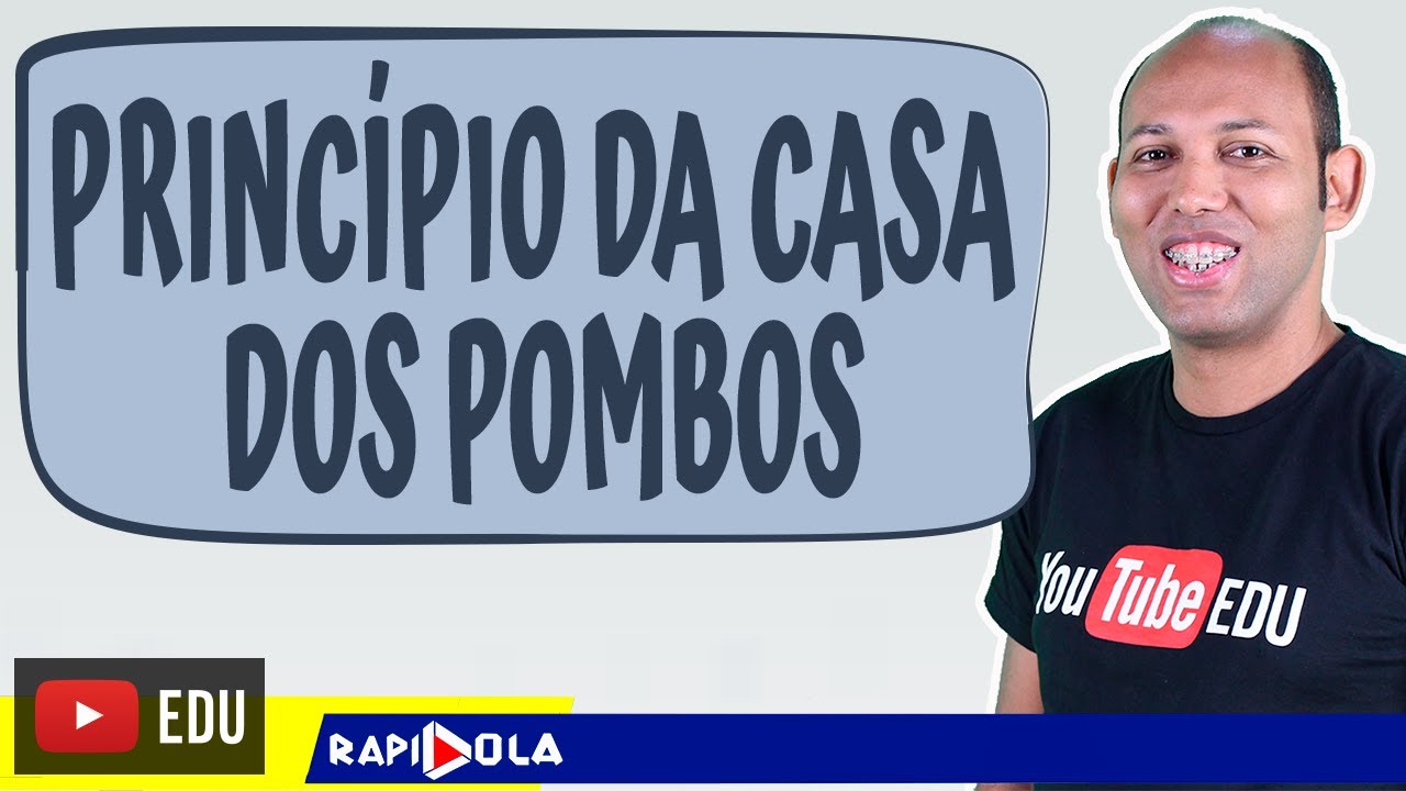 PRINCÍPIO DA CASA DOS POMBOS | 2 QUESTÕES CONCURSO EP2