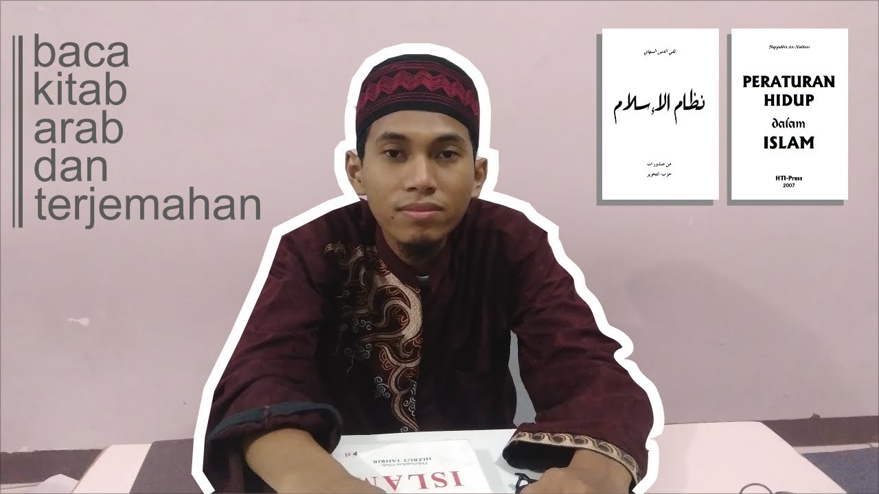 Bab 1 Paragraf 1-2 | Pembacaan Kitab Nizhomul Islam dan Buku Terjemahan Peraturan Hidup dalam Islam