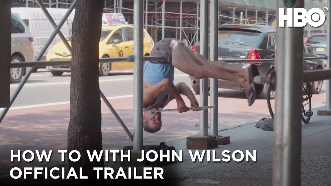 How To with John Wilson: Official Trailer | HBO