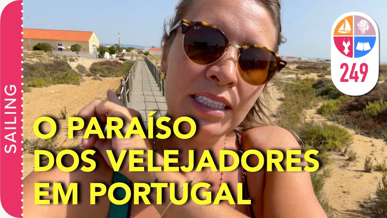 249 | Culatra &eacute; o para&iacute;so dos velejadores em Portugal (Algarve) - Sailing Around the World