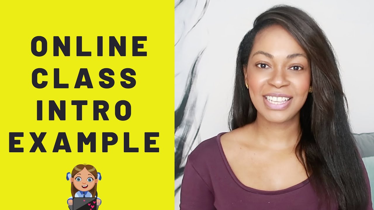 Introduction For Online Class (EXAMPLE)