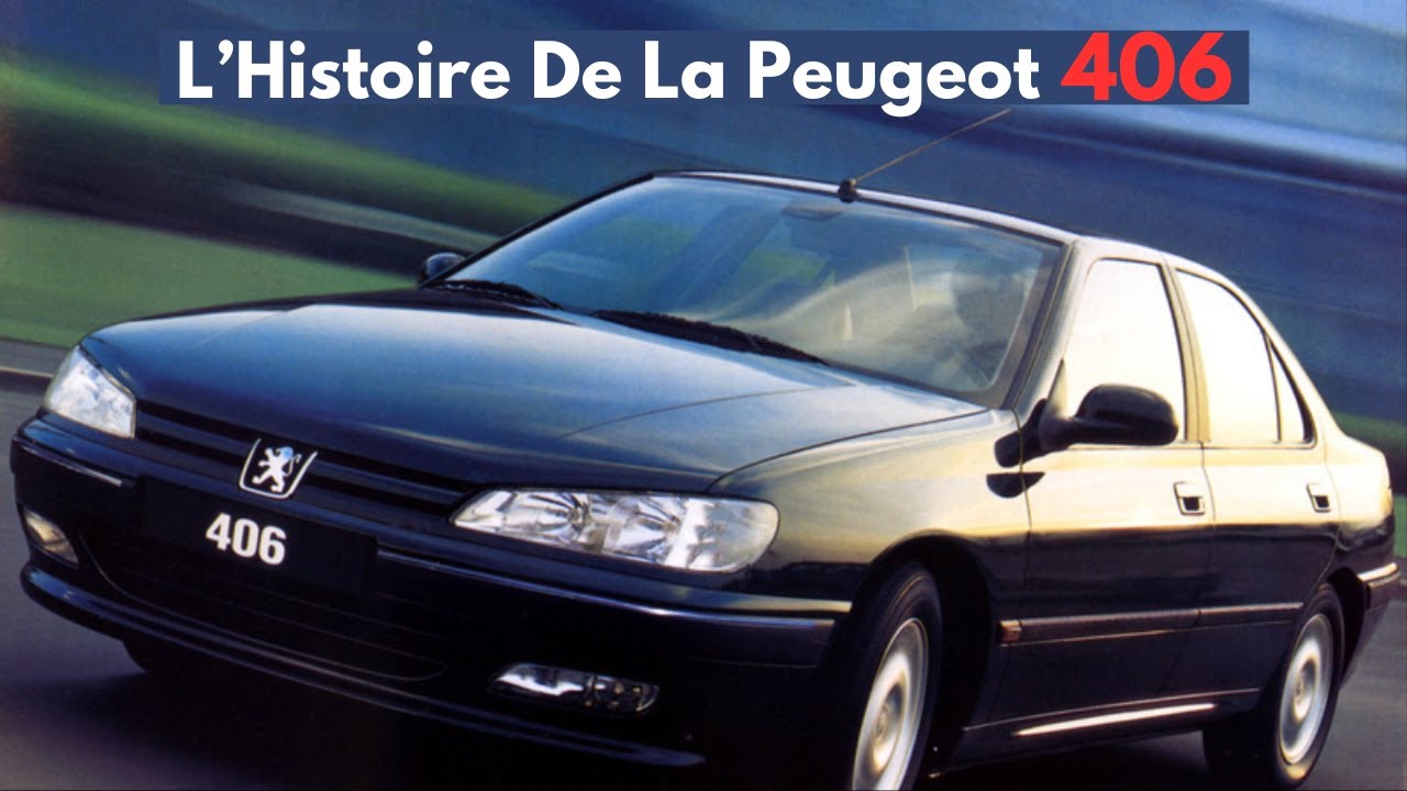TOUT SAVOIR SUR LA PEUGEOT 406