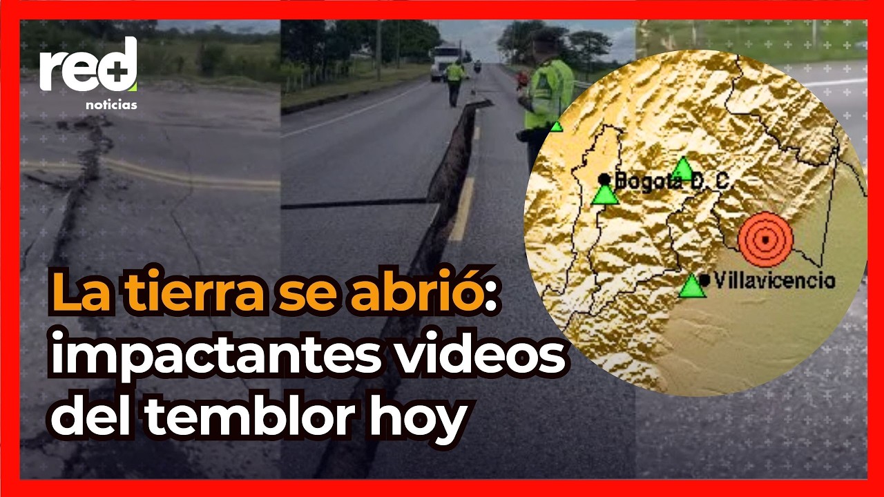Impresionantes videos del temblor hoy en Colombia: carreteras se 'partieron', fue duro en Bogotá