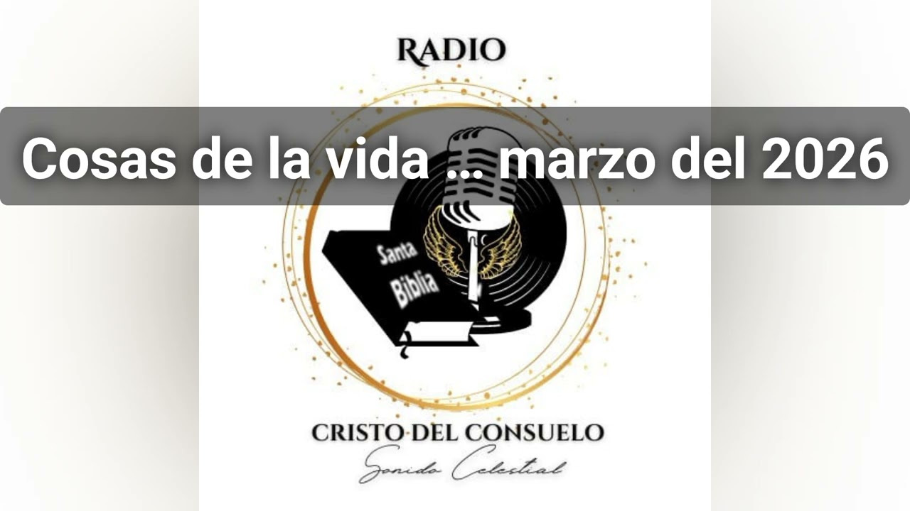 Cosas de la vida 7 de marzo del 2026