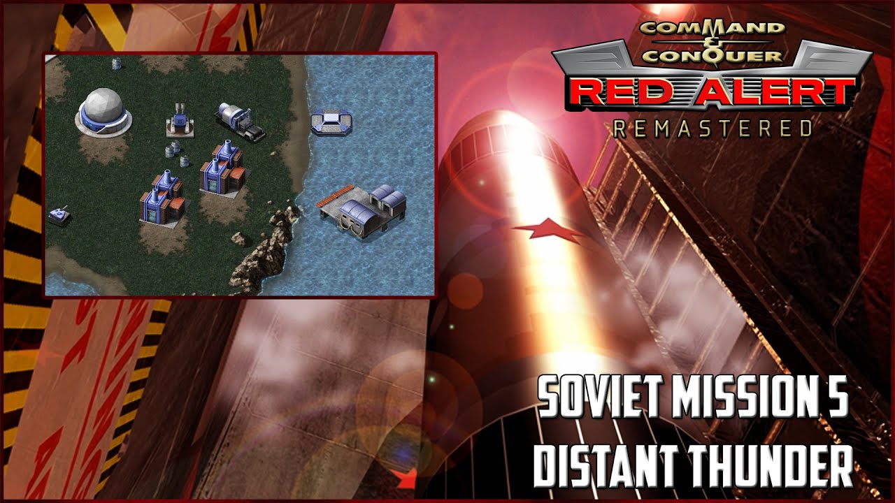 C&C RED ALERT 1 REMASTERED - Soviet Mission 5 DISTANT THUNDER On Hard
