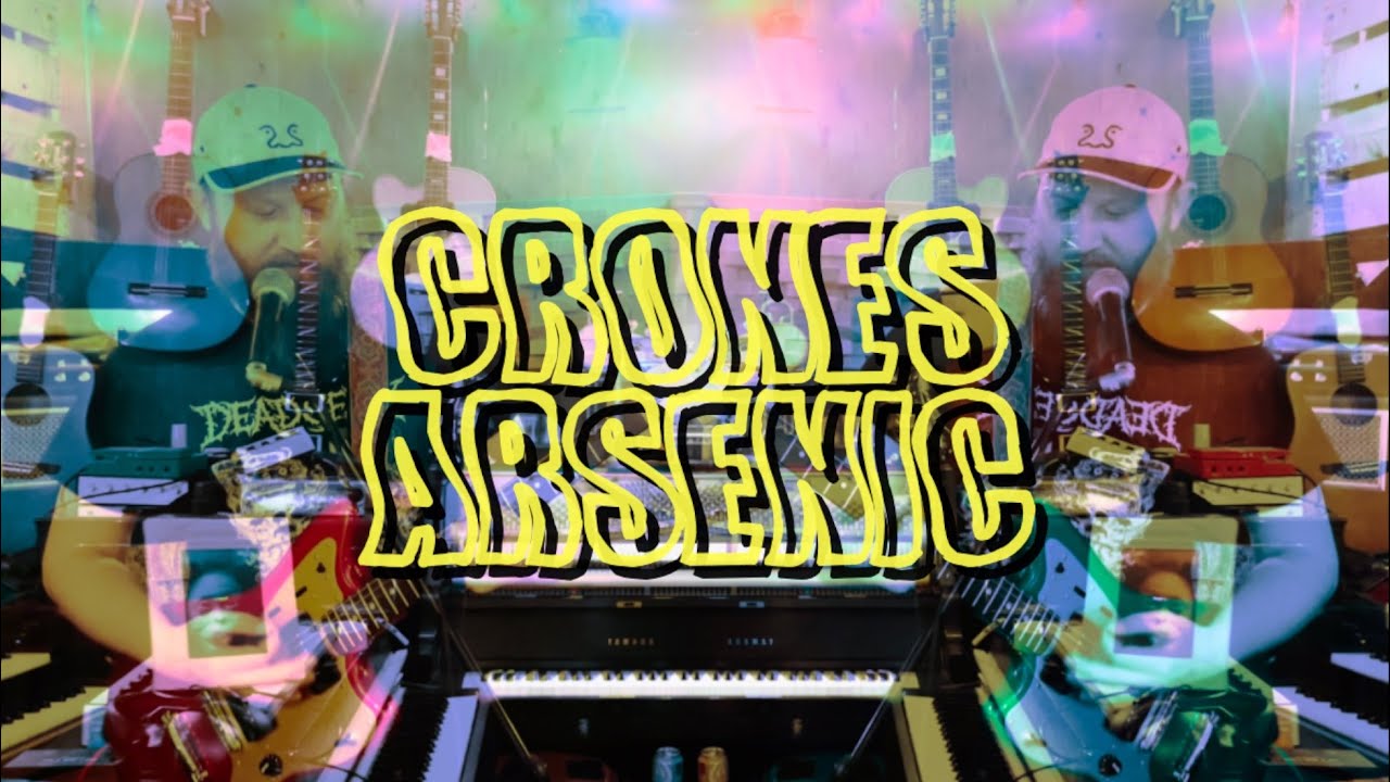 Crones - Arsenic [Official Video]