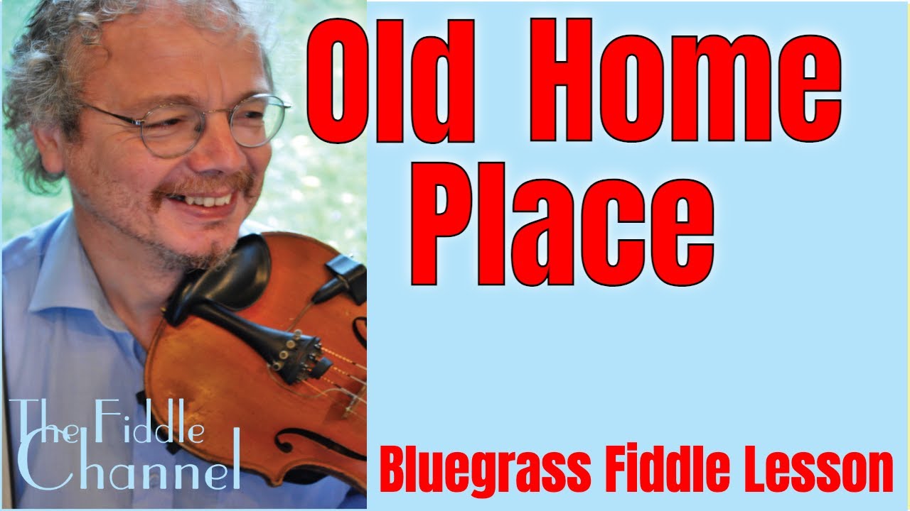 Old Home Place (fiddle lesson)