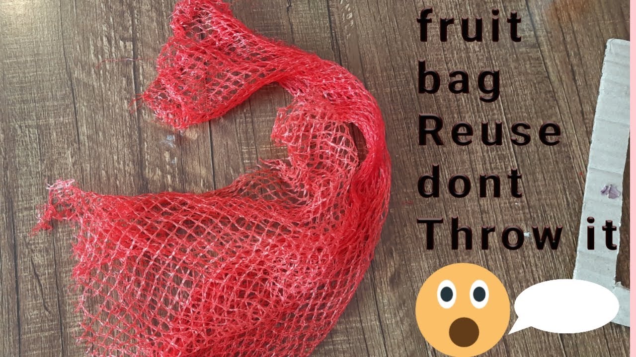 how to reuse waste fruit net bag,reuse of palstic waste beg in frame,plastic fruit bag reuse ideas.