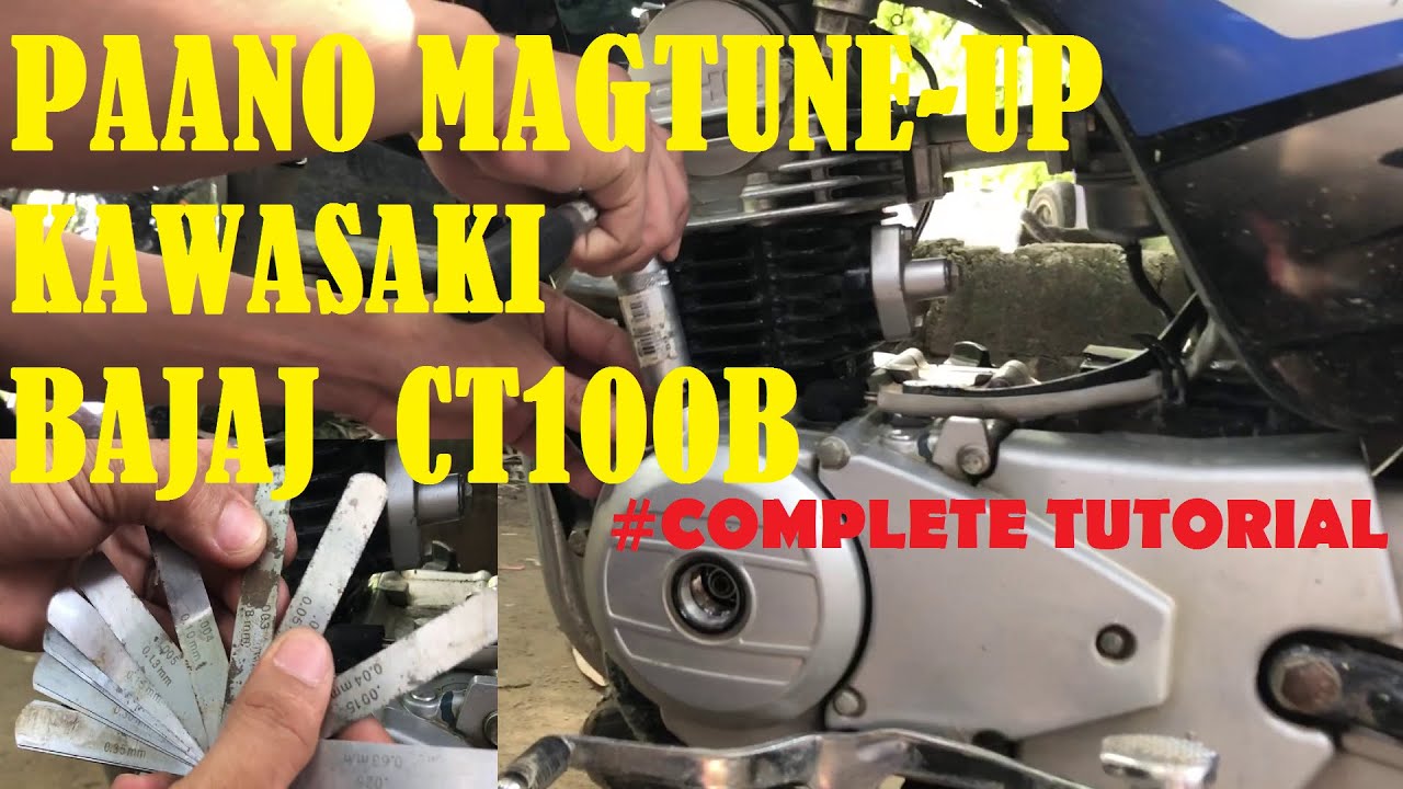 Paano mag TUNE UP BAJAJ CT 100 | COMPLETE Tutorial