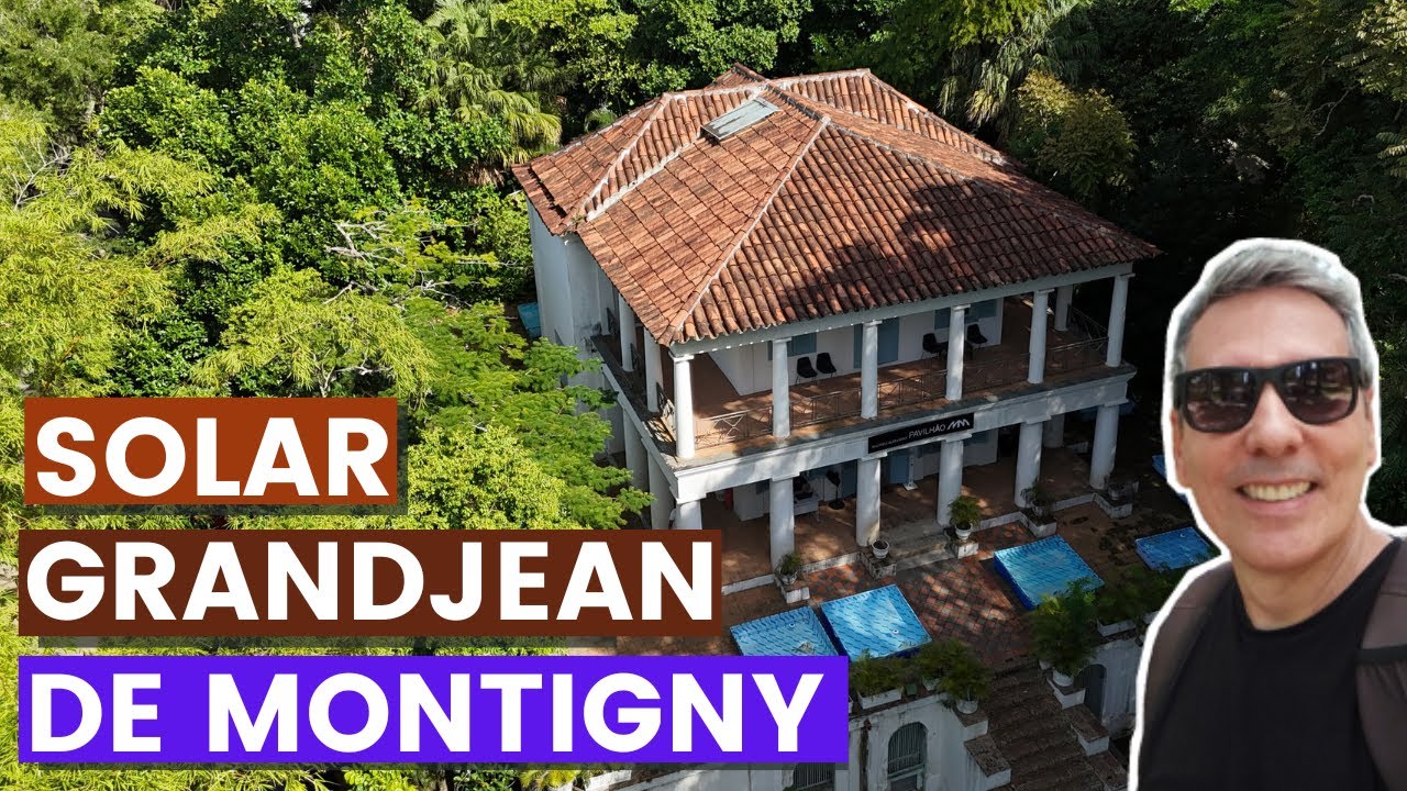 SOLAR GRANDJEAN DE MONTIGNY RIO DE JANEIRO | CASA do ARQUITETO da MISSÃO FRANCESA AO BRASIL