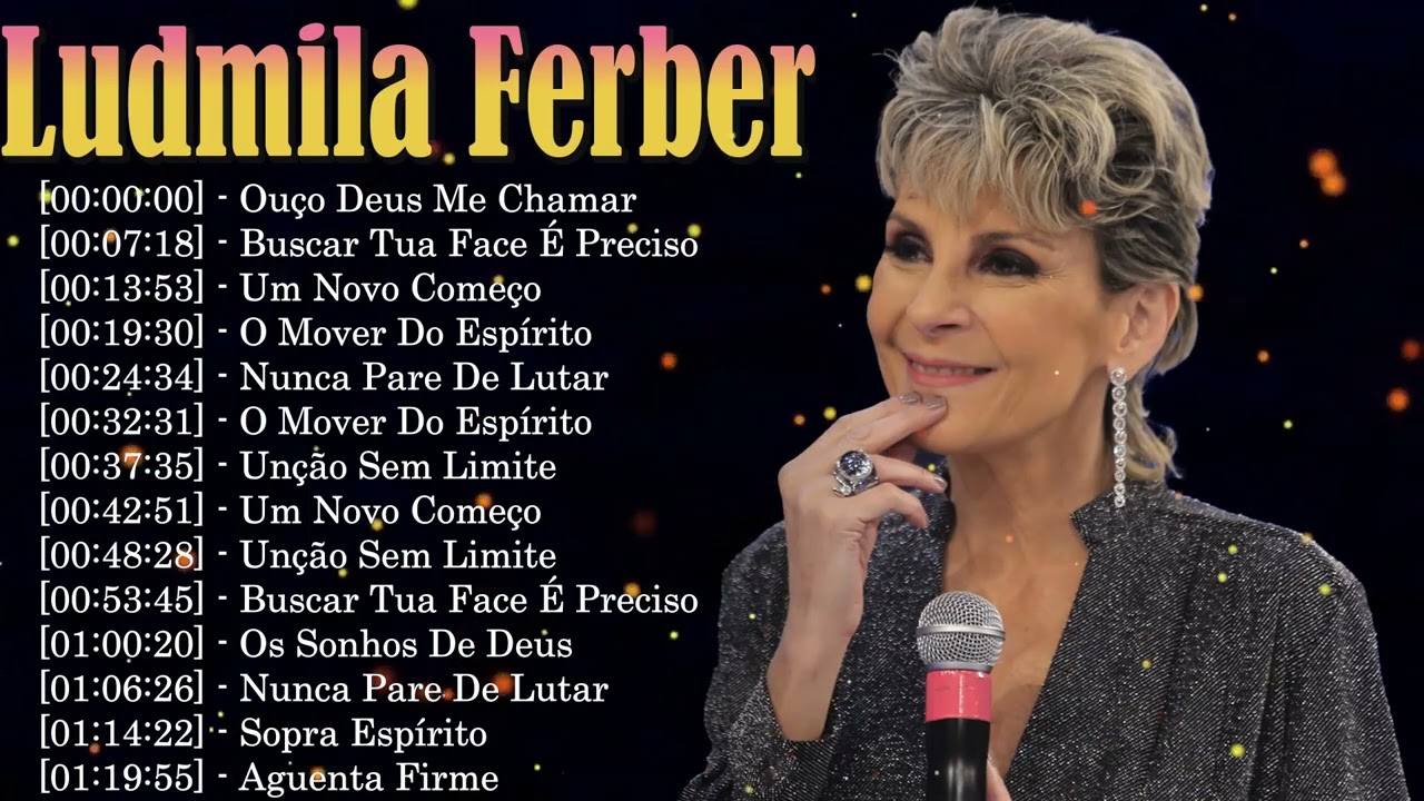 Ludmila Ferber Álbum Completo – Top Louvores Gospel que Tocam o Coração