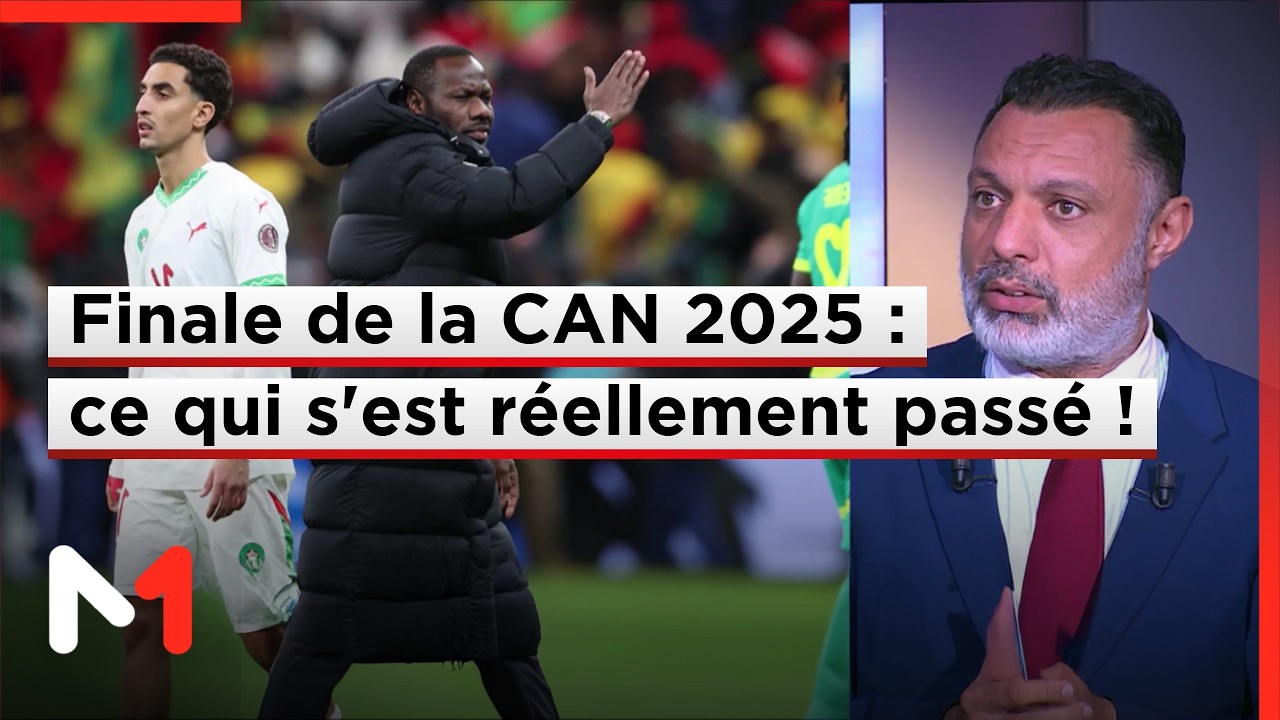 Finale de la CAN 2025 : ce qui s'est réellement passé !