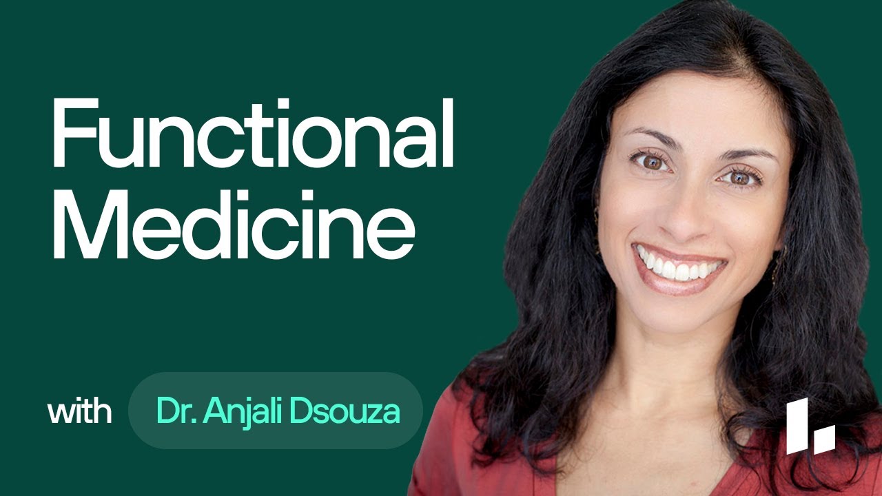 How FUNCTIONAL MEDICINE Focuses on Personalized Health | Dr. Anjali Dsouza & Mike Haney