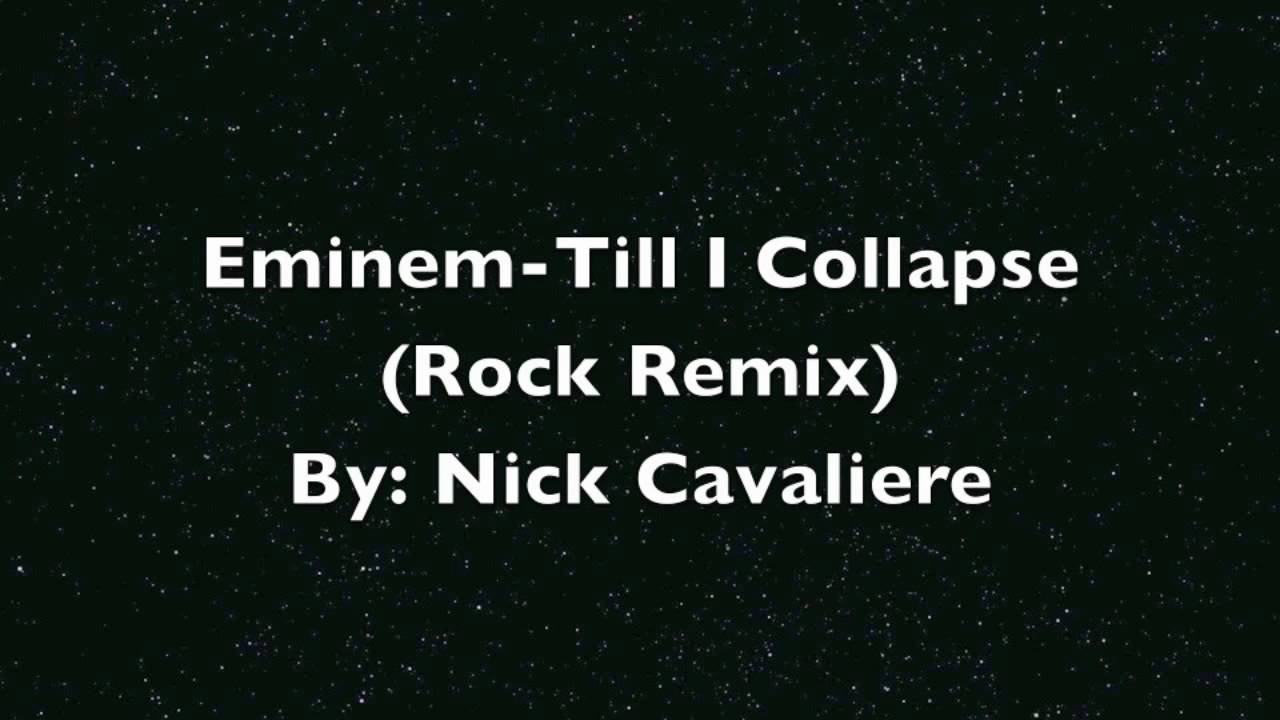 Eminem- Till I Collapse (Rock Remix)