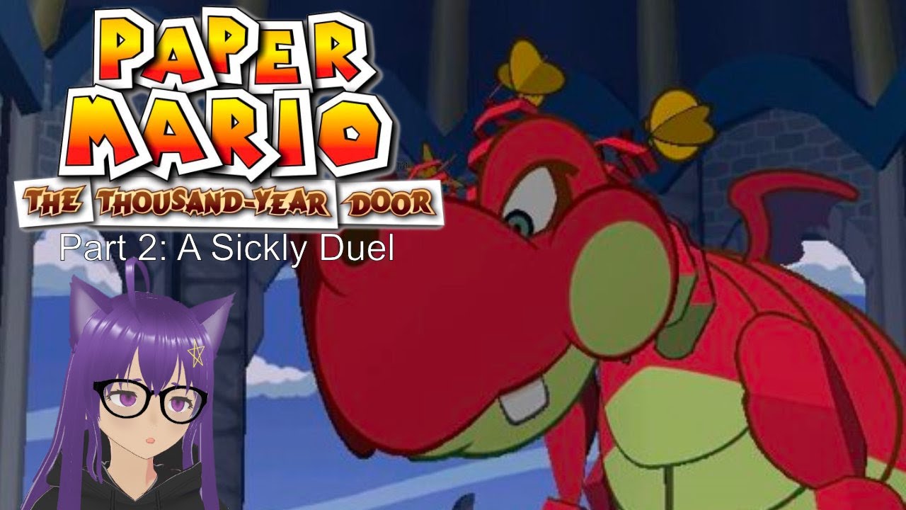 Sicky Blind Playthrough Part 2: Paper Mario Thousand Year Door