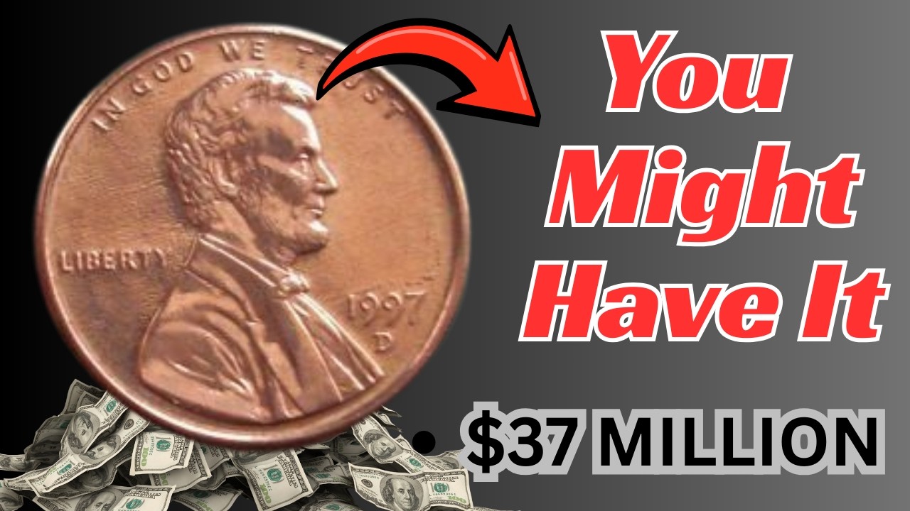 I Found a $37 Million Penny in My Change! (You Could Too)