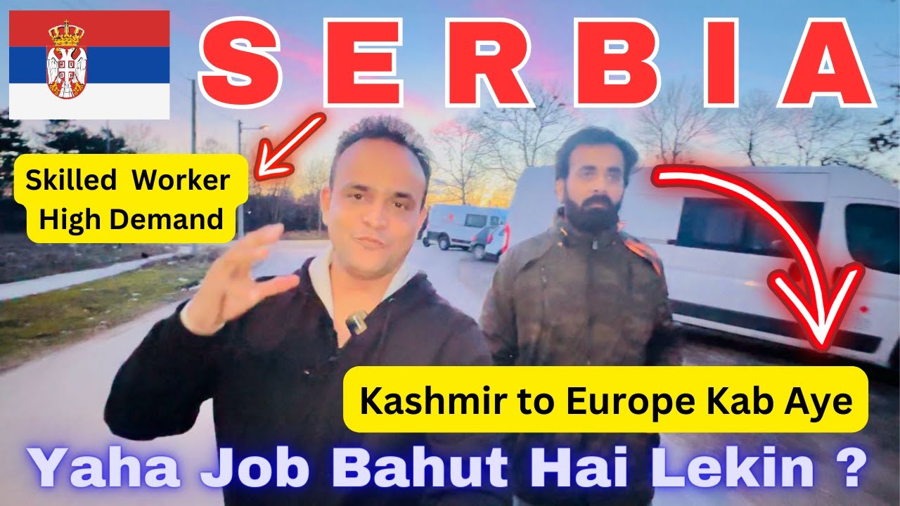 Serbia Helper Life ! High Demand Jobs for Indian ! Serbia Work Visa Full Process | Tabrez Malik