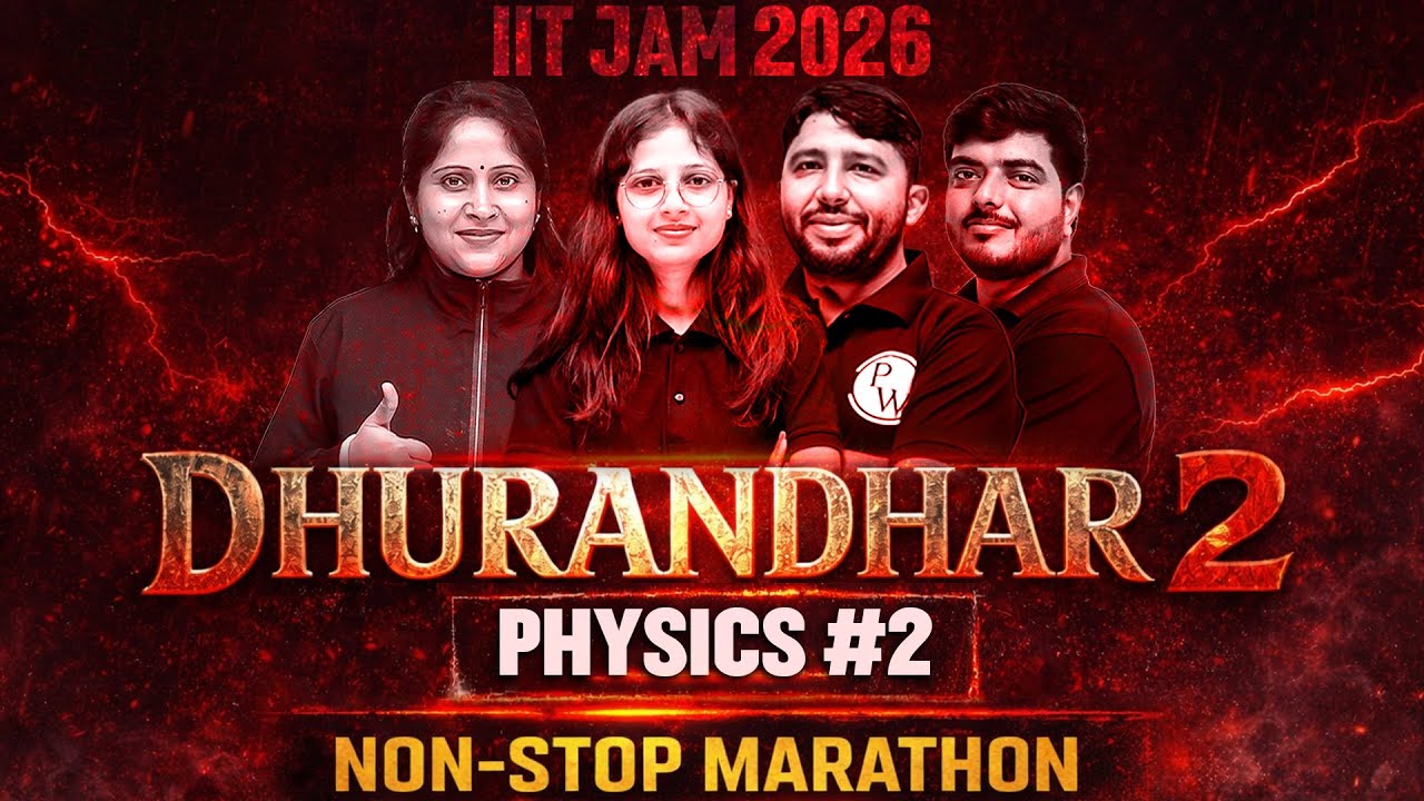 IIT JAM 2026 | IIT JAM Physics Marathon | Full Syllabus Revision in One Non-Stop | #2