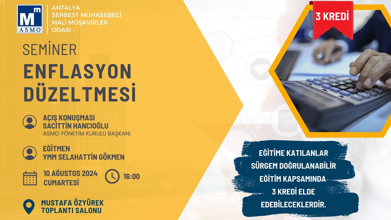 Enflasyon Düzeltmesi Semineri ASMO / 10 Ağustos 2024