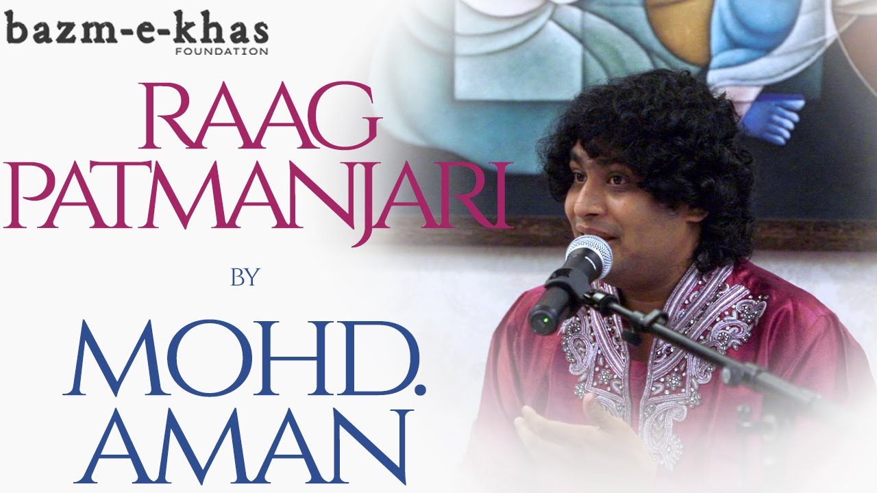 Raag Patmanjari | Mohd Aman | Bazm e Khas