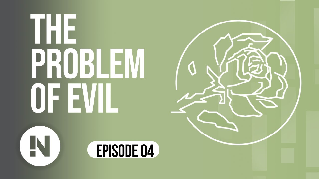 04 The Problem of Evil