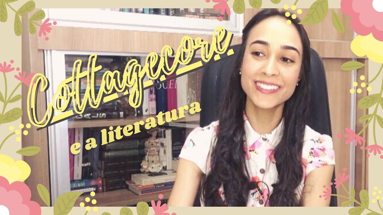 Cottagecore e suas referências literárias | Vevsvaladares