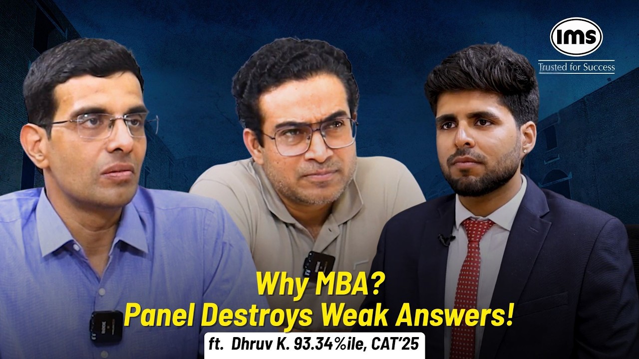 S3 EP11 | Why MBA? Panel Destroys Weak Answers! ft. Dhruv Khanchanani | IMS MBA Mock Interview