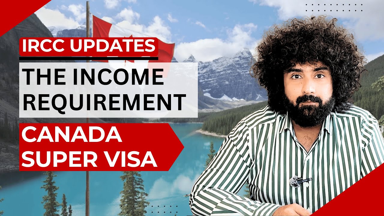 Income Requirements for Canada's Super Visa | Parents and Grandparents Applications | JK Immigration