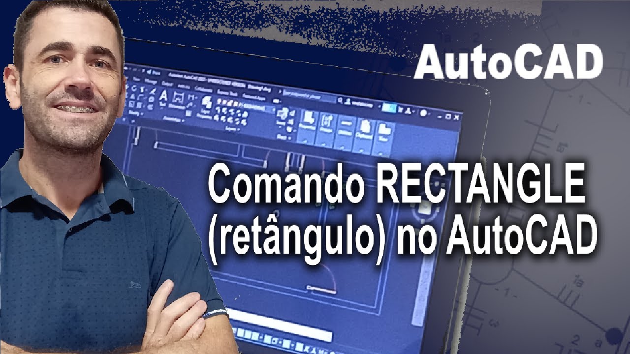 AutoCAD #08 -  Comando RECTANGLE ( retângulo) no AutoCAD