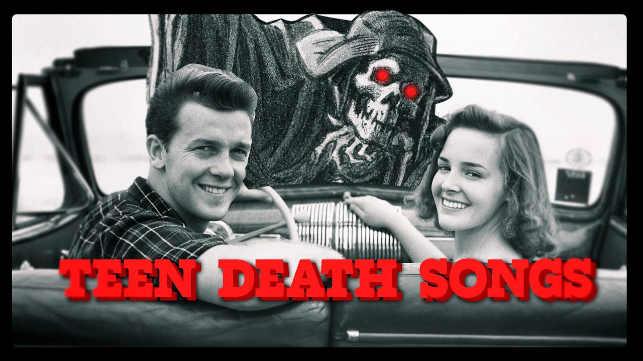 The Weird World of Teenage Tragedy Songs