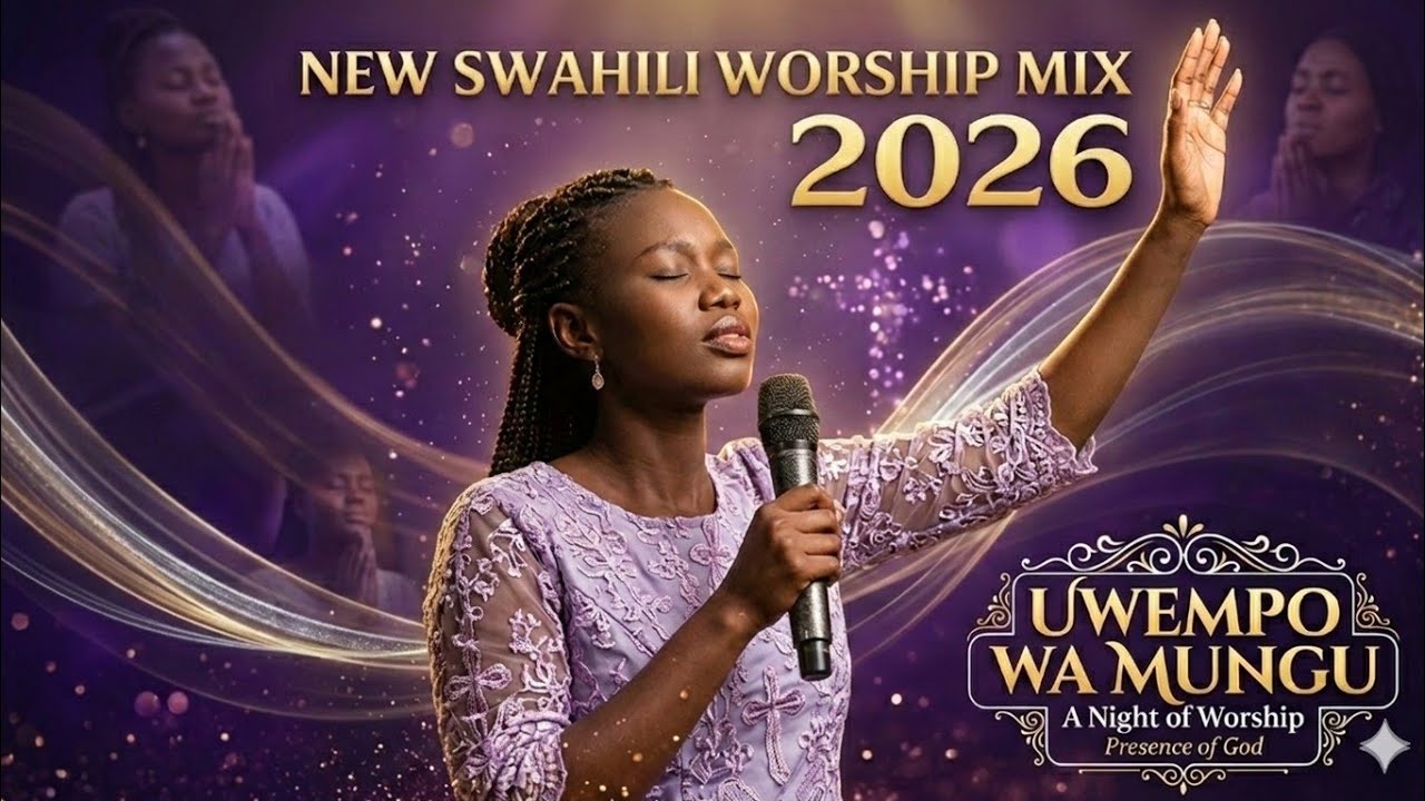New swahili worship 2026..@coolworship/Sister mercy