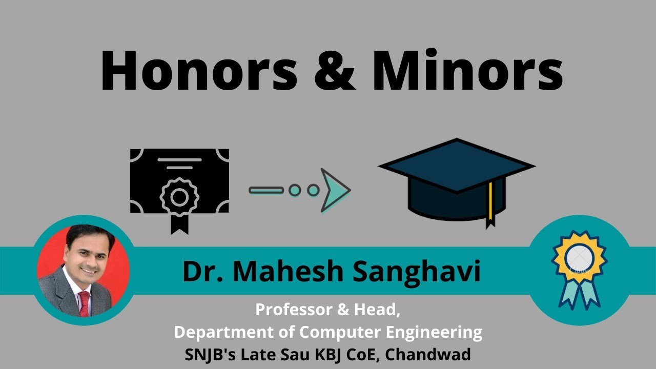 Honors & Minors Degree of Engineering