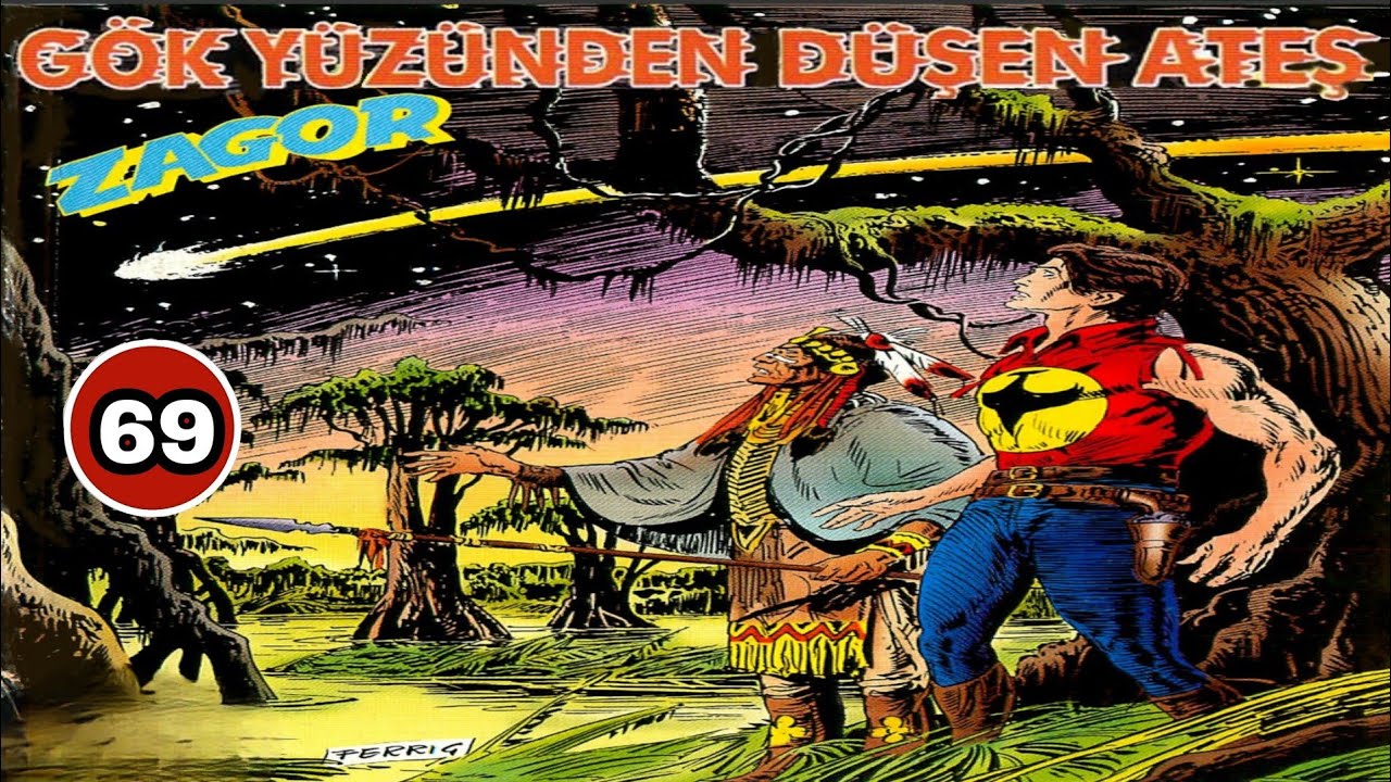 Yeni ZAGOR 69 Gök Yüzünden Düşen Ateş