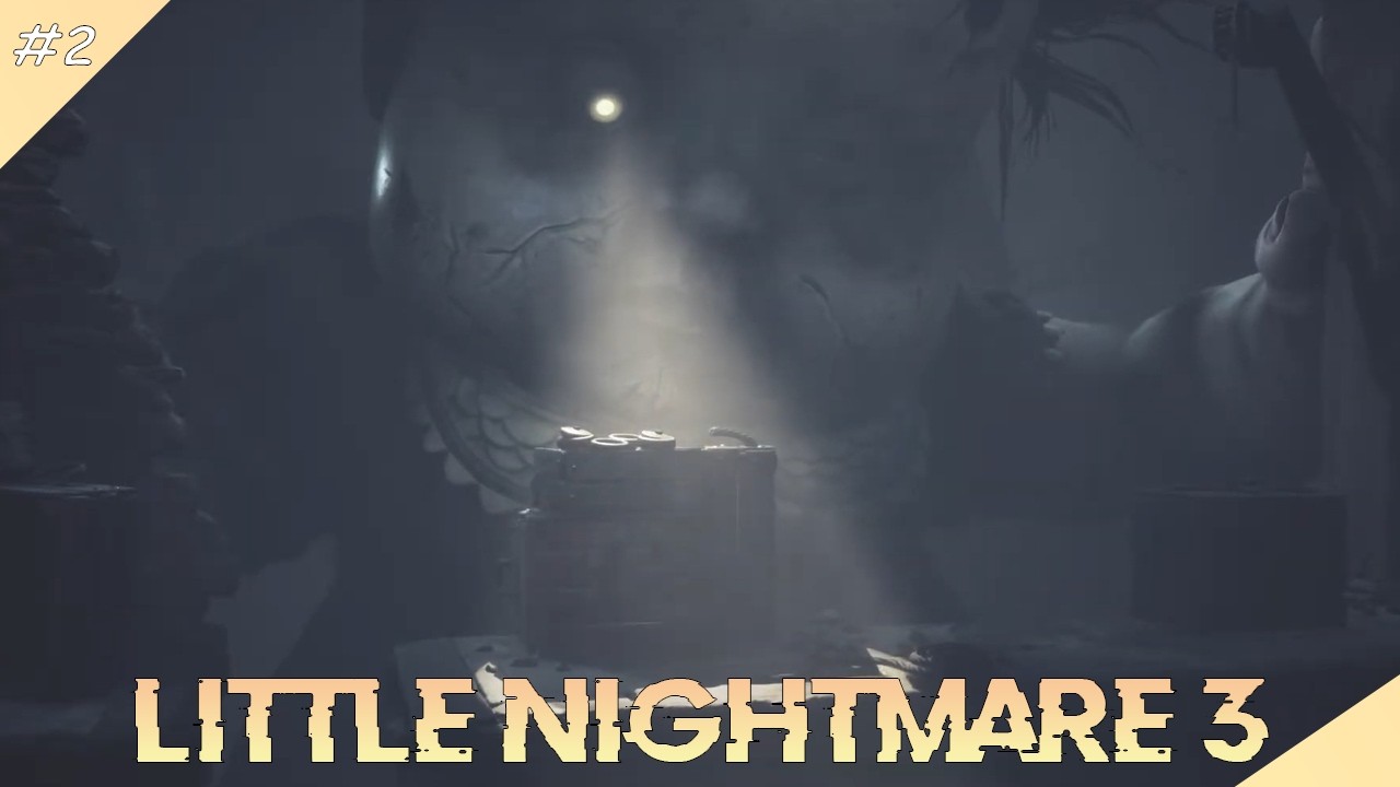 Dunia baru, Teror baru - Little Nightmare III [Part 2]